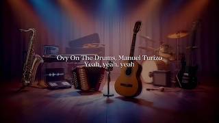Manuel Turizo, Ovy On The Drums - Volveré Lyrics (Video Letra)