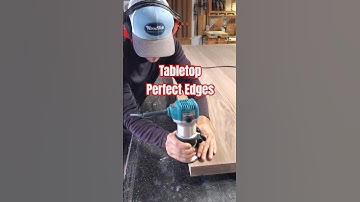 Perfect Tabletop Edges - Router Roundover