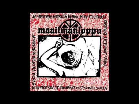 Maailmanloppu — MAAILMANLOPPU - Ja Historia Kiertää Kehää... (FULL ALBUM)