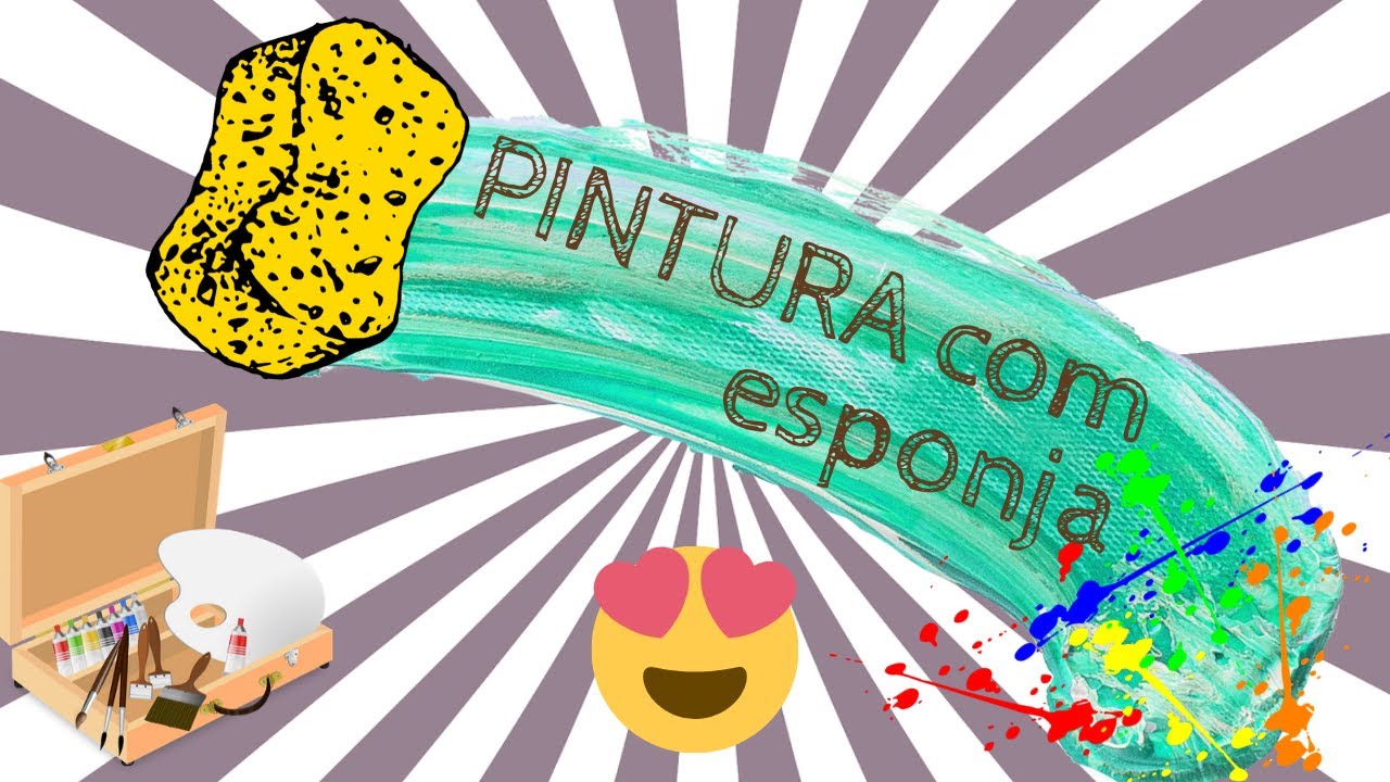PINTURA com esponja - PAINTING with sponge - YouTube