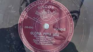 Feliciano Amaral 78 rpm ‐ Glória pra Mim