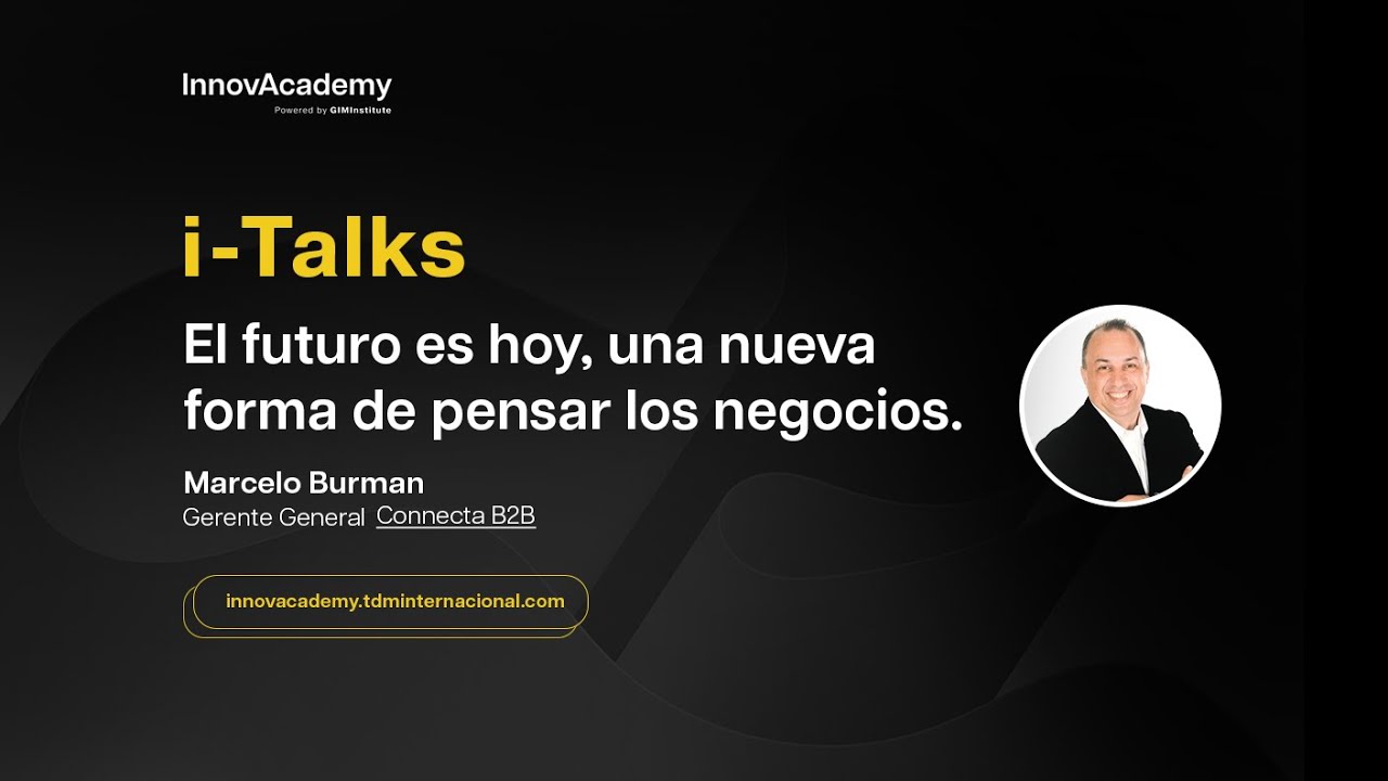 El futuro es hoy, una nueva forma de pensar los negocios - YouTube
