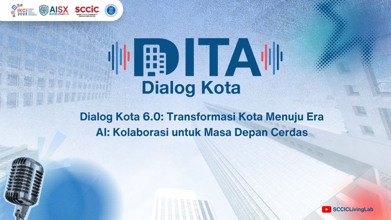 DITA | Dialog Kota : Transformasi Kota Menuju Era AI, bersama Pemkot BOGOR