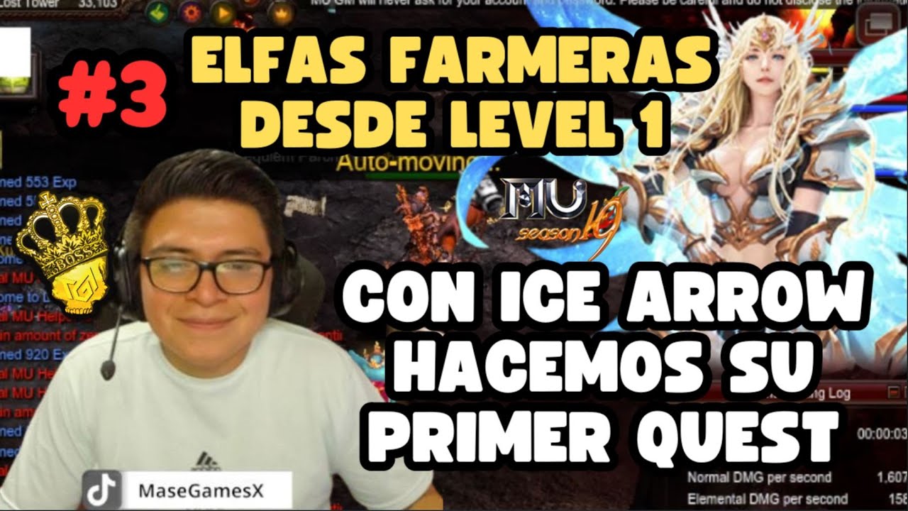 Capítulo 3: ¡Usa ICE ARROW y No Pierdas el tiempo con tus Elfas de Agildad ! 💪 | Mu Online S19.1💥