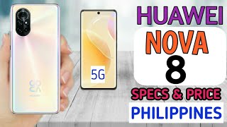 Huawei Nova 8  Specs  Features U0026 Price In Philippines