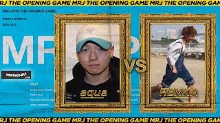Aqua Vs RENKA | MRJ 2020 THE OPENING GAME Aqua Vs RENKA | MRJ 2020 THE OPENING GAME