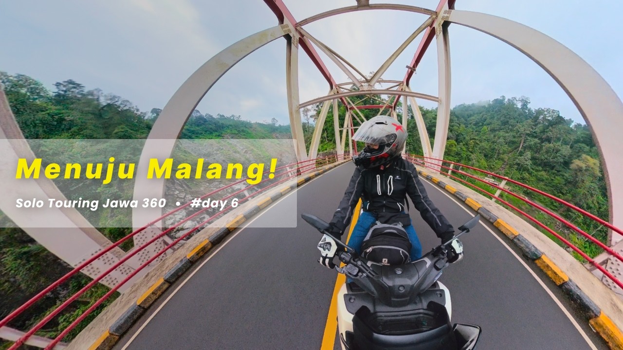 Dari Timur Kembali Menuju Barat | Solo Touring Jawa 360 Hari ke 6: Banyuwangi - Malang