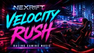 NEXRIFT - Velocity Rush | Racing Gaming Music screenshot 3