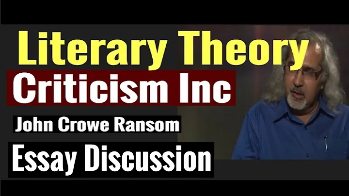 John Crowe Ransom: Criticism Inc| Literary Theory|...