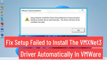 Fix Setup Failed to Install the VMXNet3,VMCI, SVGA, Vsock Driver Automatically In VMWare Workstation