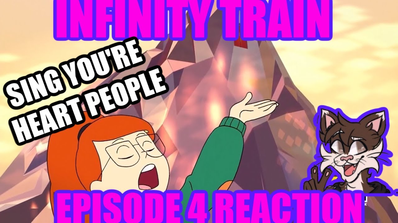 Infinity Train "The Crystal Cart" (REACTION) SING YOUR HEART OUT PEOPLE