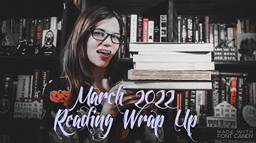 March 2022 Reading Wrap Up | Violet Prynne