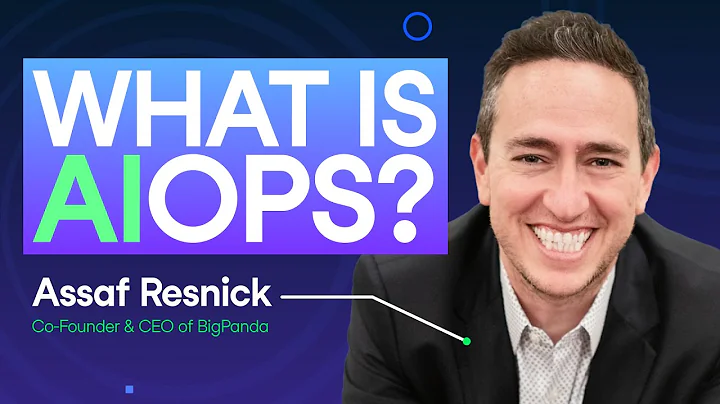 #211 What is AIOps? | Assaf Resnick, Co-Founder & CEO of BigPanda