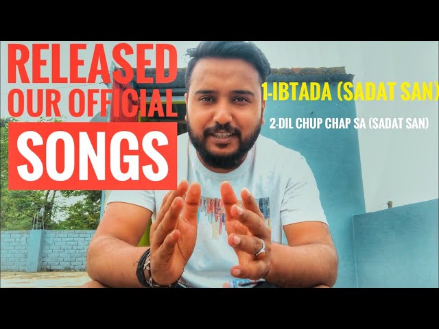 Released Our Official Songs | Aftab san class=