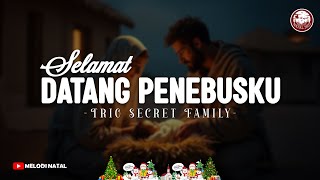 Download Lagu Selamat Datang Penebusku - (Gloria Trio) Cover Trio Secret Family (Lirik Lagu Natal) MP3
