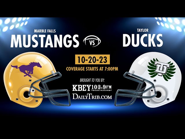 Marble Falls Mustangs vs Taylor Ducks 10-20-23