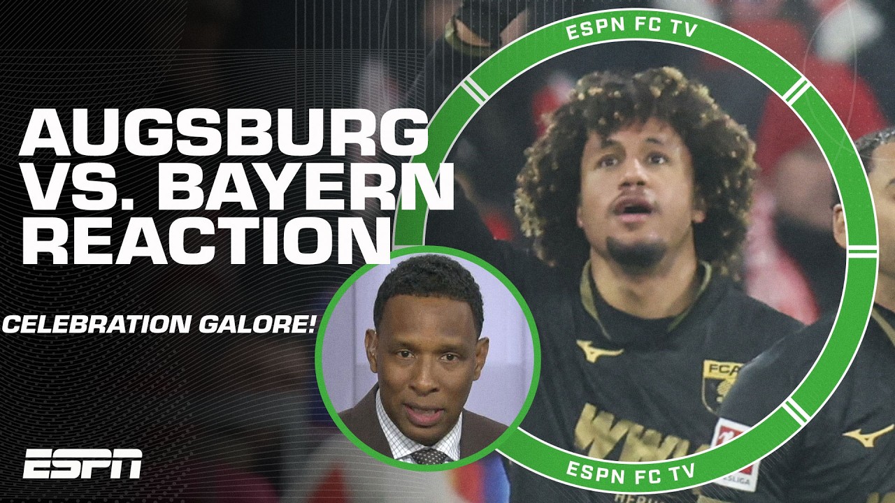 Augsburg vs. Bayern Munich REACTION 🔥 Shaka Hislop says Augsburg CHECKED ALL THE BOXES! | ESPN FC