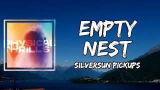 Silversun Pickups - Empty Nest (Lyrics)