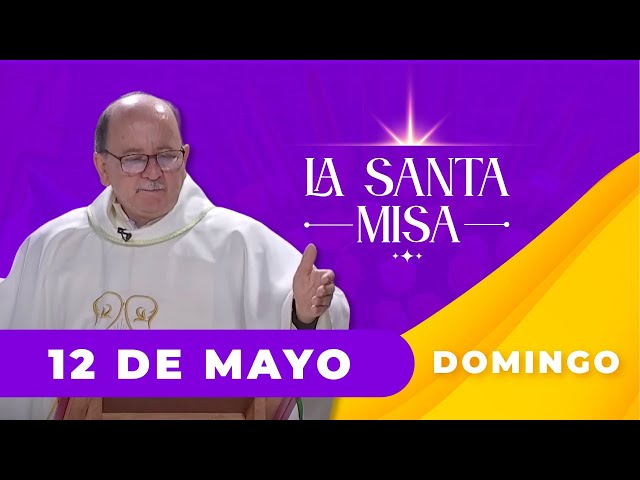 MISA DE HOY, Domingo 12 De Mayo De 2024, Padre Hernán Pinilla | Misa Diaria | Cosmovision class=