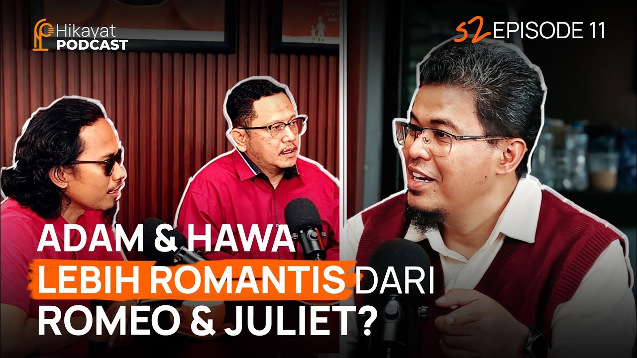 KALIAN SEMUA SALAH TENTANG DEFINISI CINTA YANG SESUNGGUHNYA - Eps 11 HIKAYAT PODCAST #2