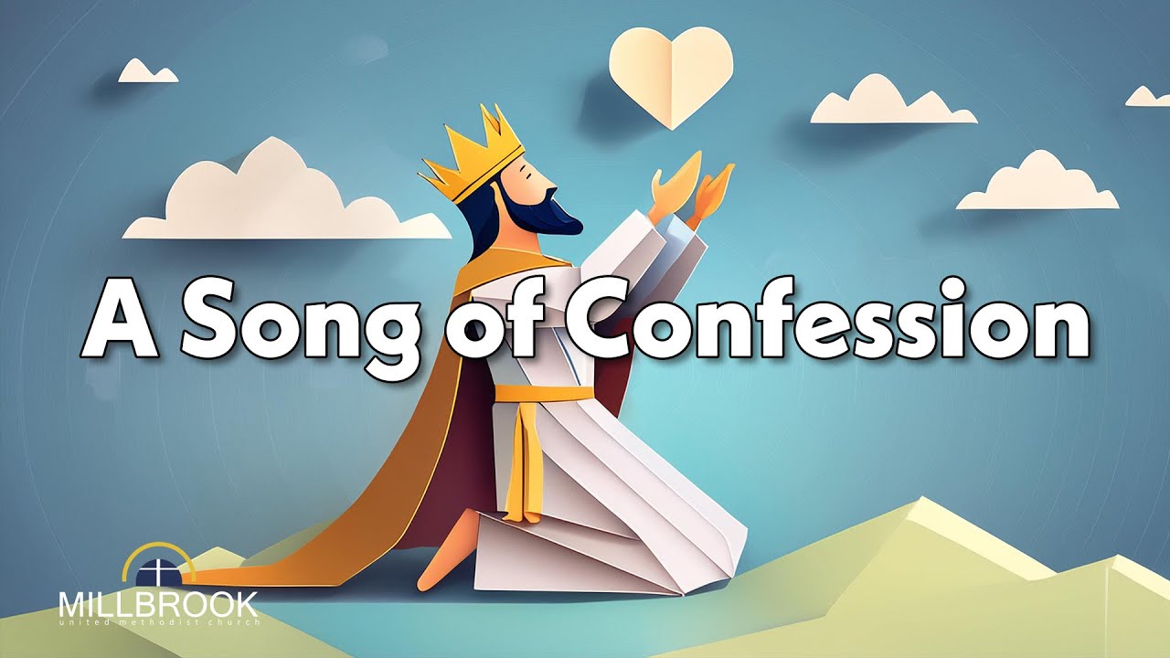 A Song of Confession | Scripture & Sermon 5/26/24 - YouTube
