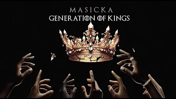 MASICKA - GENERATION OF KINGS (FULL ALBUM)