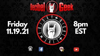 FRIDAY NIGHT LIVE - Decibel Geek Podcast - 11.19.21