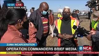 KZN protests | Operation commanders brief media