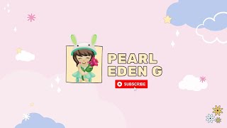 INTRO &amp; OUTRO | Pearl Eden G