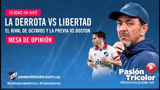 Mesa de Opinión: La derrota vs Libertad, el rival de octavos y la previa vs Boston