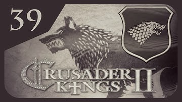 Crusader Kings II Game of Thrones - House Stark #39 - Glover Rebellion