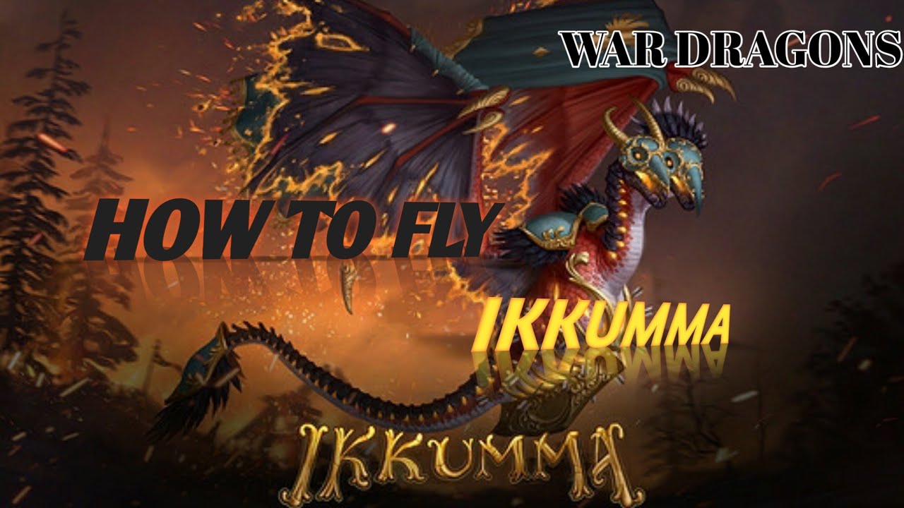 HOW TO FLY IKKUMMA! Aftermath Discount Dragon! War Dragons(First Flight)