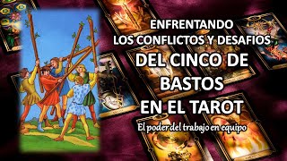 ☪️ SIGNIFICADO DEL 5 DE BASTOS EN EL TAROT | EL CAMINO HACIA LA VICTORIA | CURSO DE TAROT