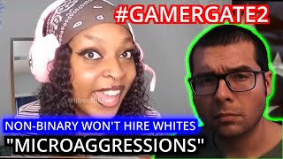 NON-BINARY GAME DEVELOPER ADMITS SHE WON'T HIRE WHITE PEOPLE. #Gamergate2 Cliffhanger & EA Games