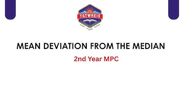 Mean deviation from the median || 2nd Year