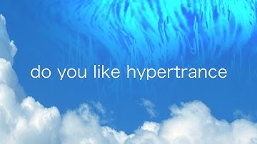i made a hypertrance song