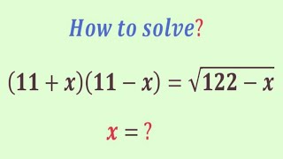 A  awesome mathematics problem | Olympiad Question | can you solve this radical problem | x=?