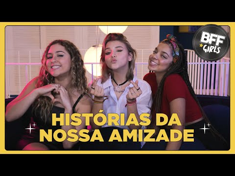 Histórias da nossa amizade || BFF Girls