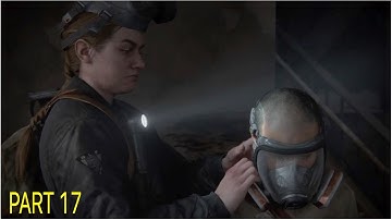 THE LAST OF US 2 Abby Finds Gas Mask For Lev Part 17 Gameplay Walkthrough