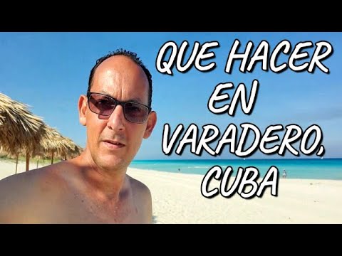 Video: Dónde ir en Varadero