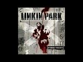 Linkin Park - Hybrid Theory (Full Album)