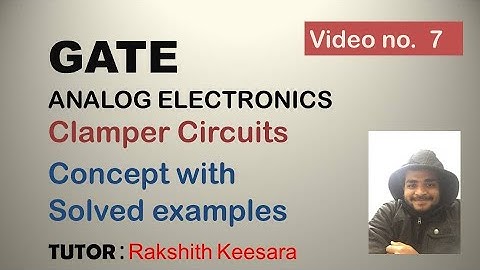 GATE-Analog Electronics-Diode circuits- Clampers concept with GATE previous years problems