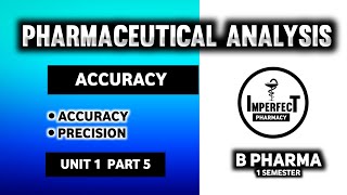 Accuracy And Precision | Pharmaceutical Analysis | B Pharma First Semester