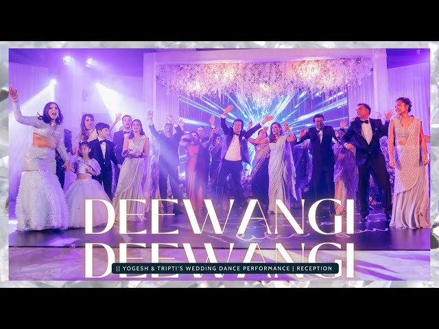 Deewangi Deewangi || Yogesh & Tripti's Wedding Dance Performance | Reception class=