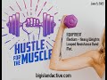 Muscle hustle class 1