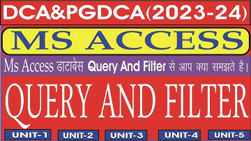 DATABASE USING MS ACCESS DCA AND PGDCA EXAM SEM-1 || WHAT IS FILTER AND QUERY IN MS ACCESS || RECORD