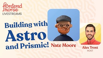 Building with Astro & Prismic - w/ Nate Moore