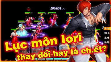 KOF AllSttar Quyền Vương Chiến - Lục môn Iori, thay đổi hay là ch.ết? Kula lục môn trăm triệu dame?