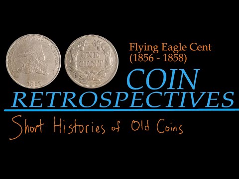Flying Eagle Cent (1856 - 1858) - A Coin Retrospective