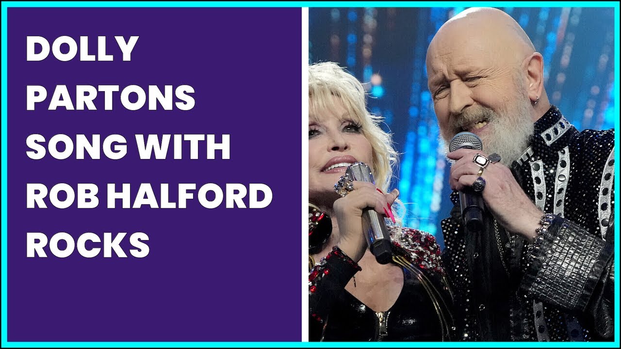 DOLLY PARTONS SONG WITH ROB HALFORD ROCKS YouTube